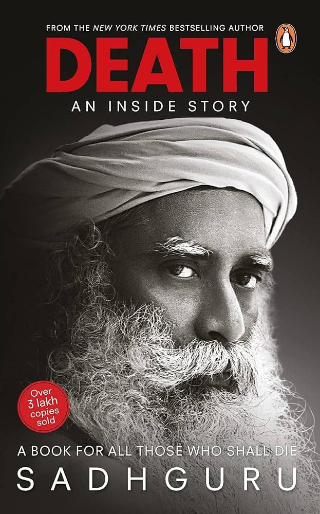 Death : An Inside Story [ Sadhguru ]