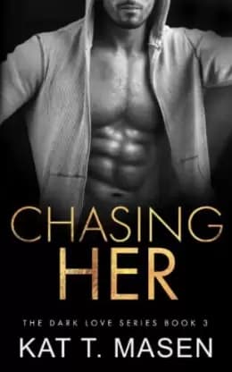 Chasing Her [ Book 3 ]