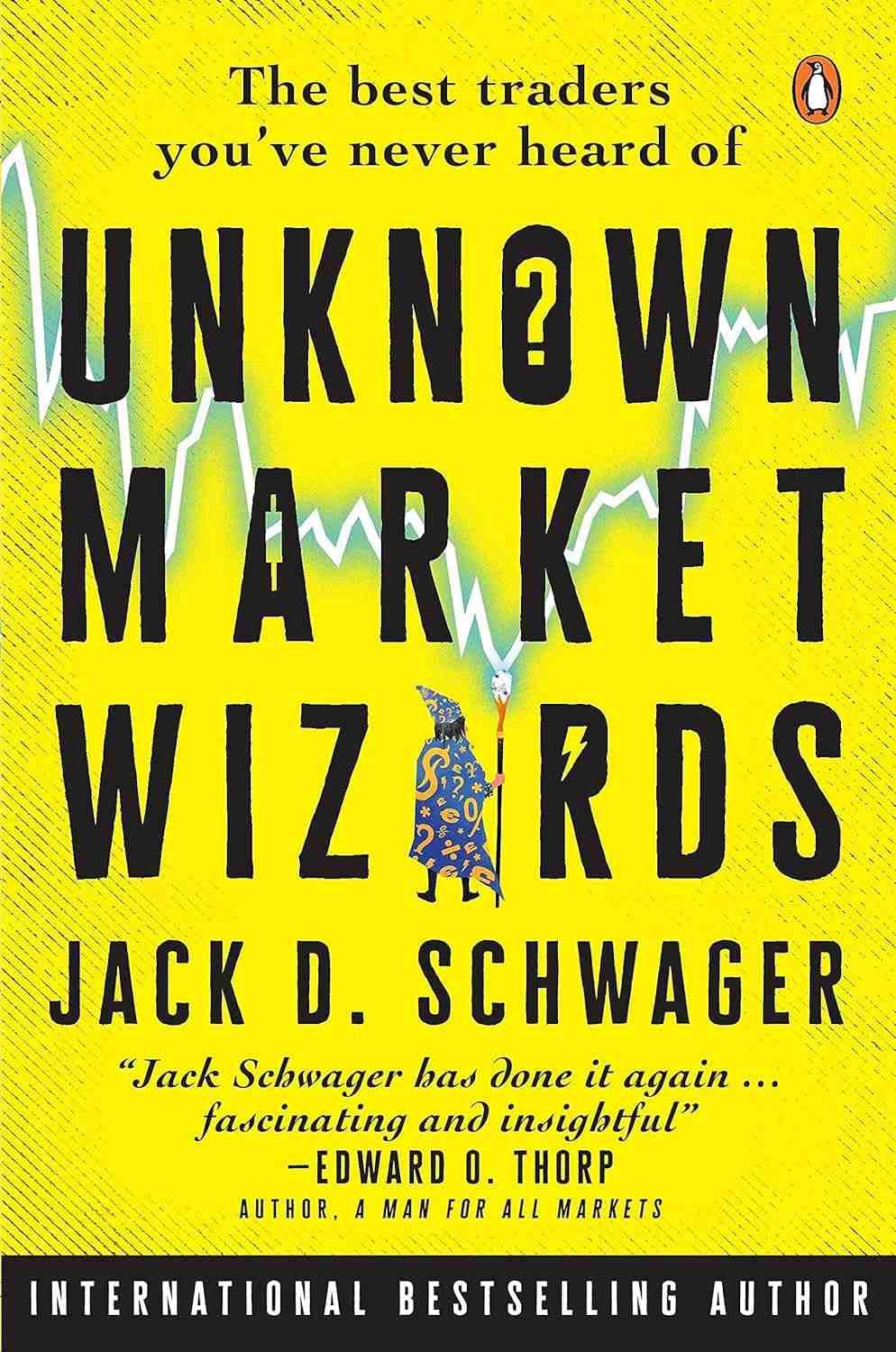 Unknown Market Wizards (Schwager Jack D.)