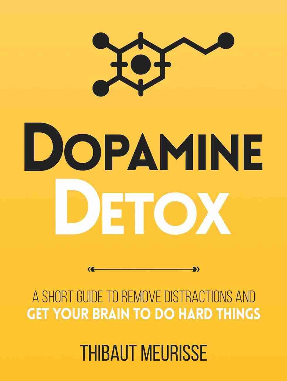 Dopamine Detox - A short guide to
